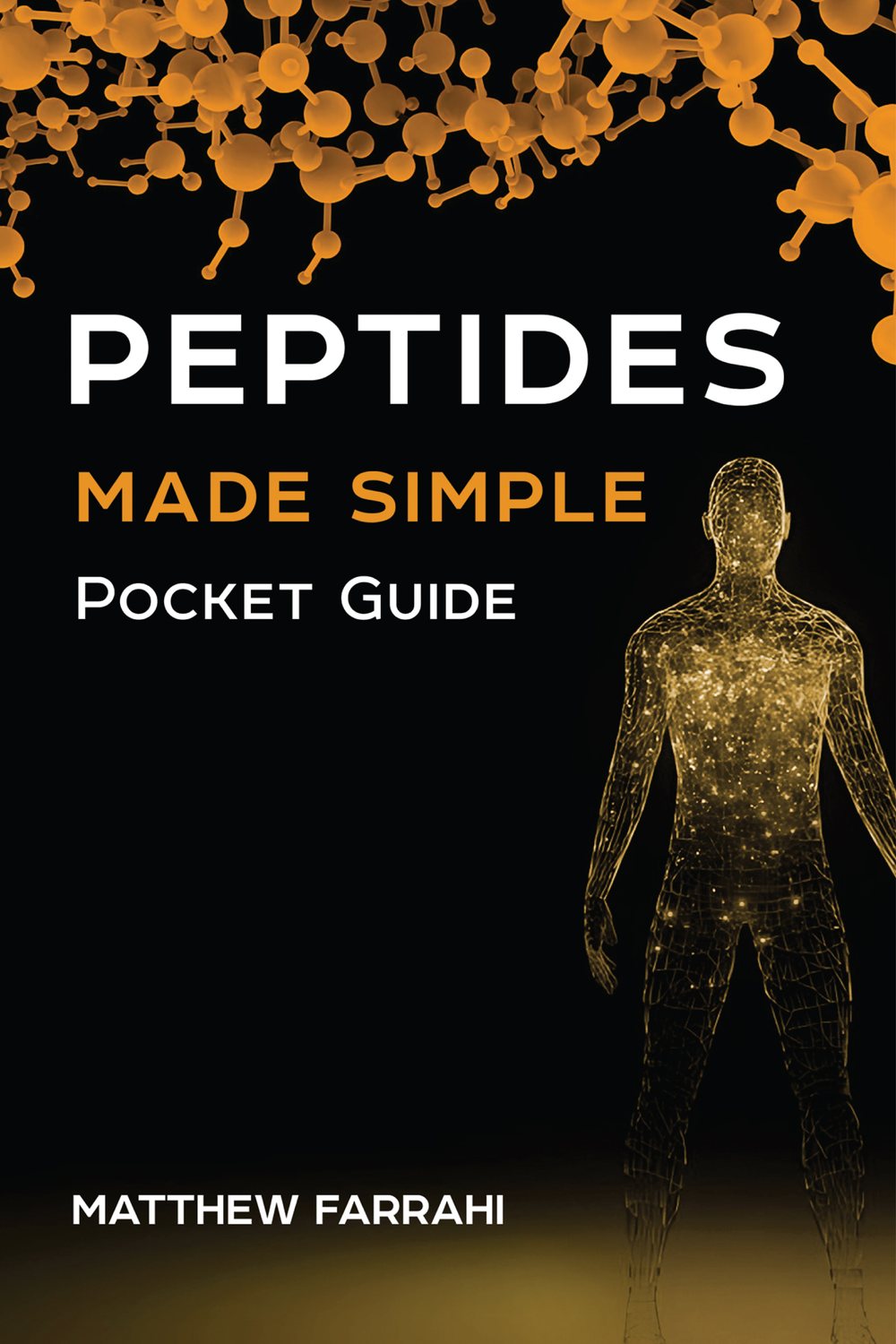Peptides Made Simple: Pocket Guide cover