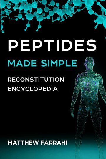 Peptides Made Simple: Reconstitution Encyclopedia cover